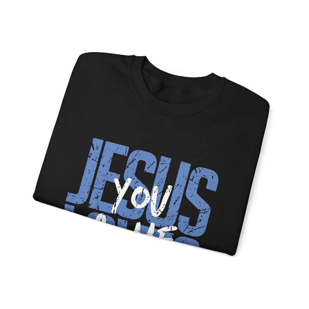Jesus Loves You & Me Crewneck Sweatshirt — Christian Faith Inspirational Pullover (John 15:13)
