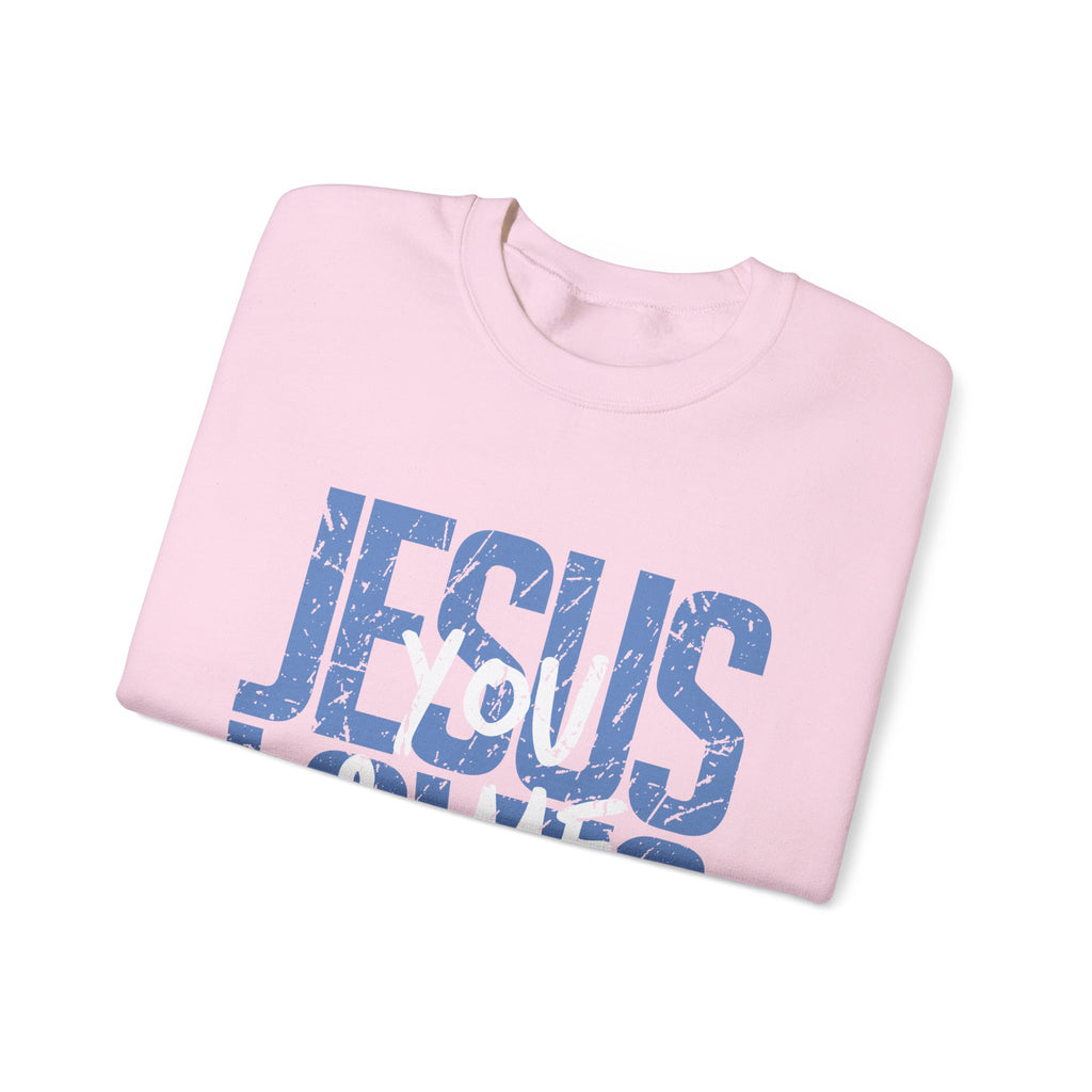 Jesus Loves You & Me Crewneck Sweatshirt — Christian Faith Inspirational Pullover (John 15:13)