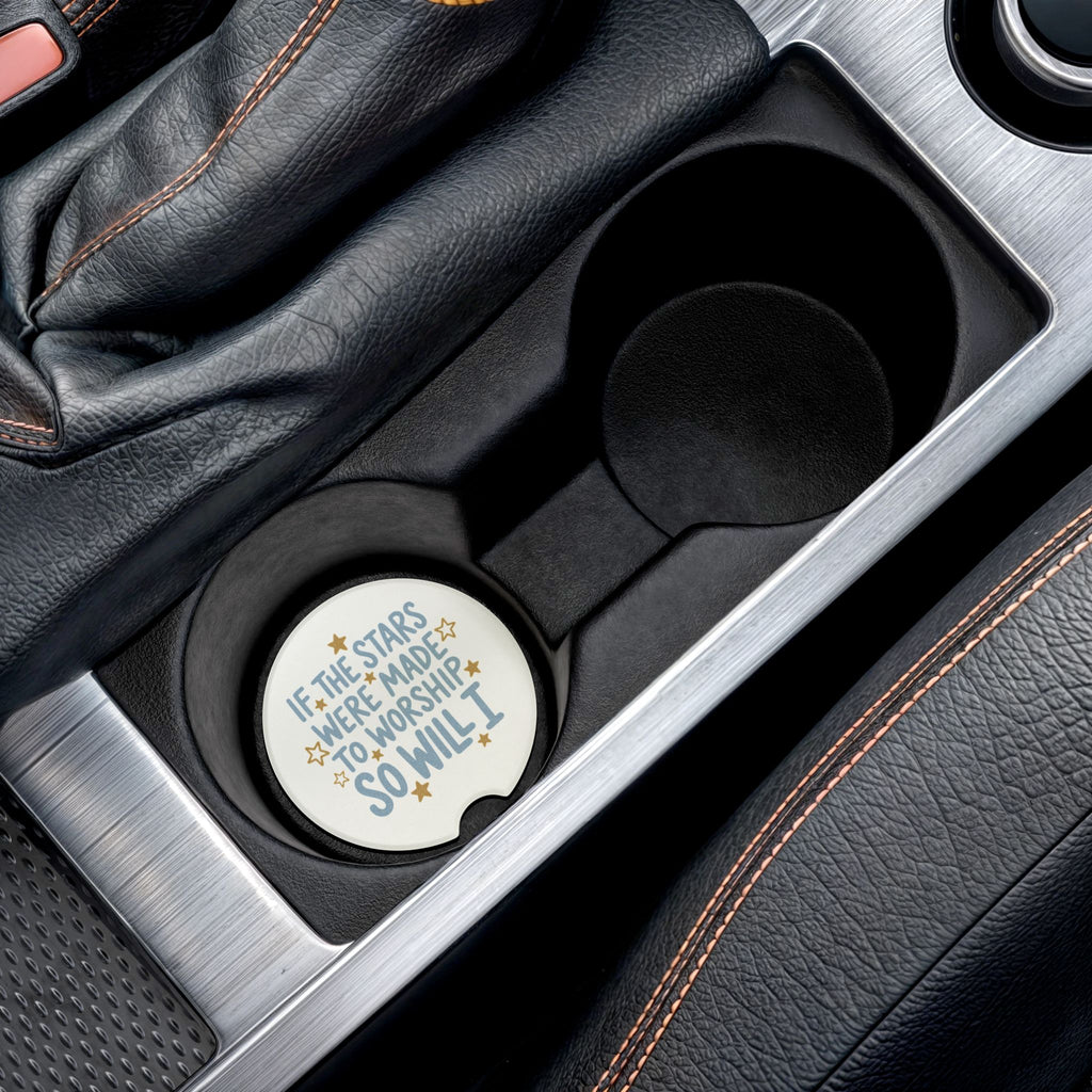 Soapstone Car Coaster — “If the Stars Were Made to Worship So Will I” Inspirational Car Cup Holder Coaster