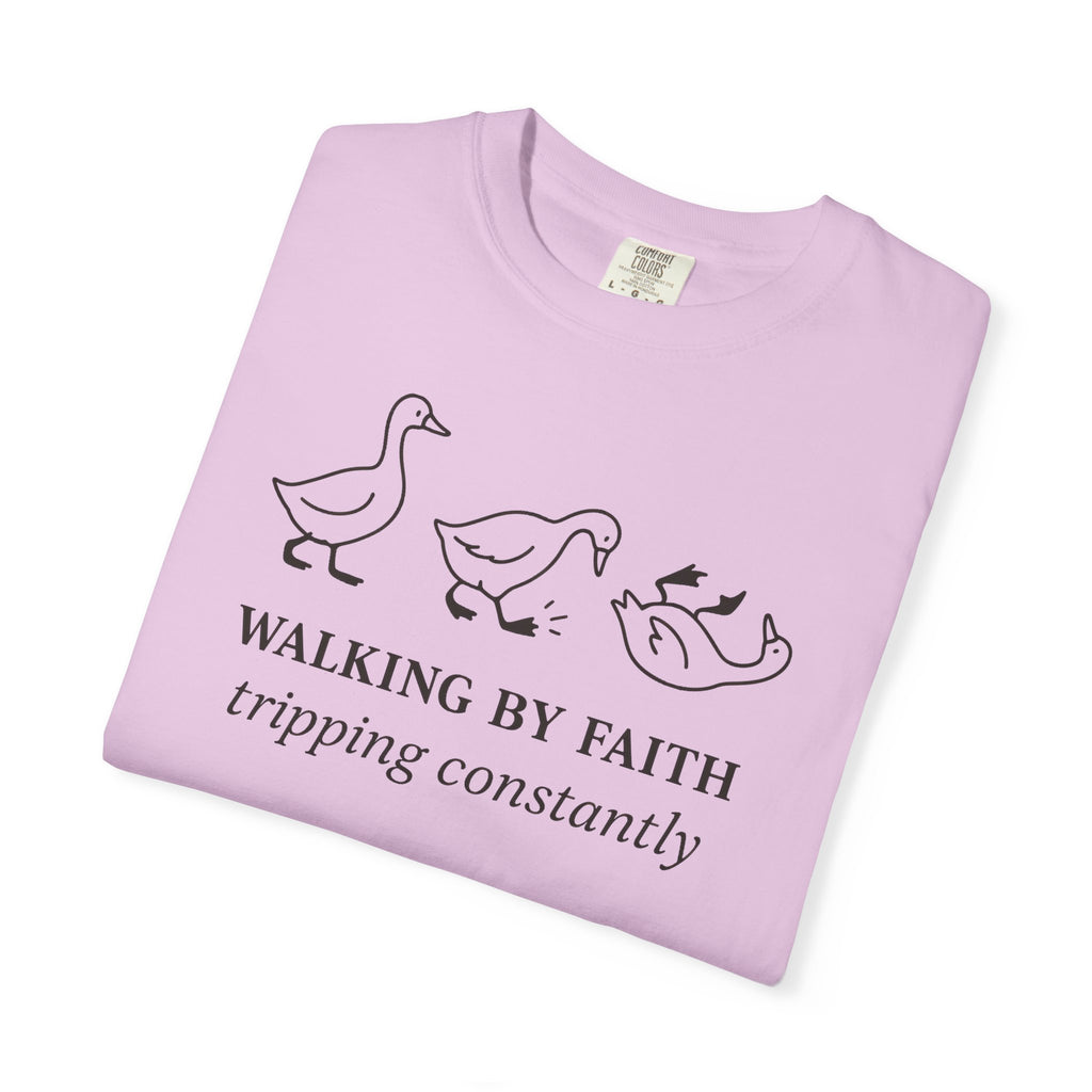 Faith Ducks T-Shirt — "Walking by Faith, tripping constantly" Christian Graphic Tee