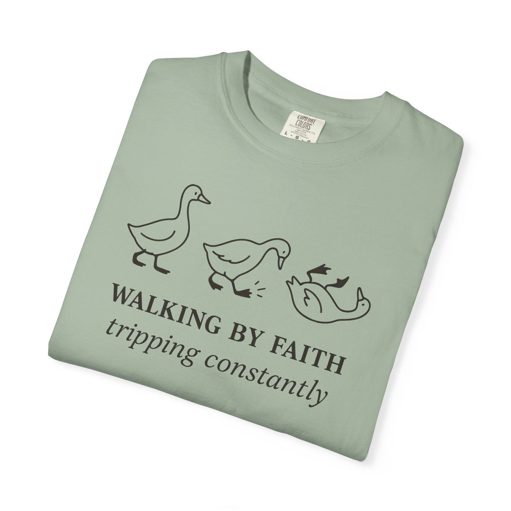 Faith Ducks T-Shirt — "Walking by Faith, tripping constantly" Christian Graphic Tee