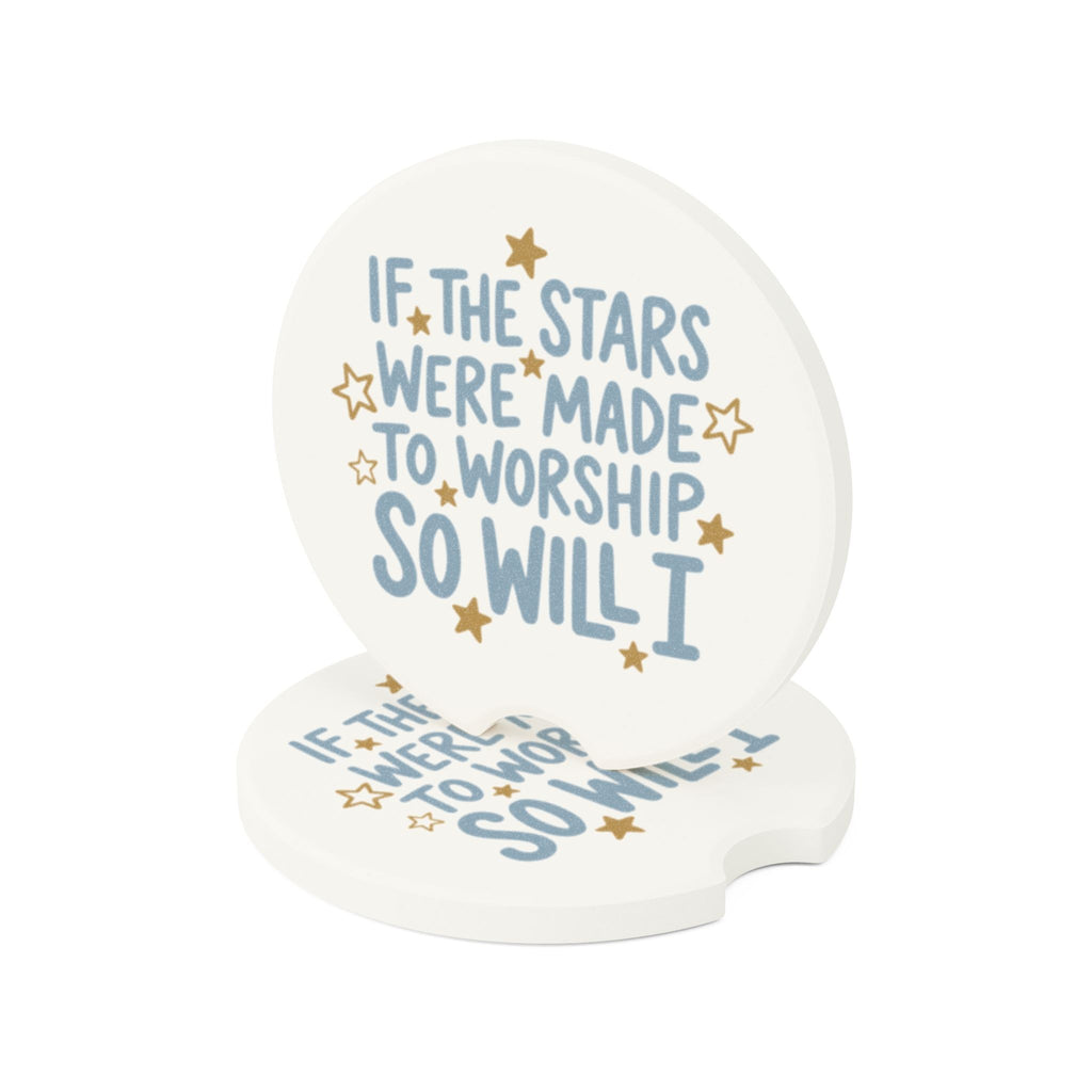 Soapstone Car Coaster — “If the Stars Were Made to Worship So Will I” Inspirational Car Cup Holder Coaster