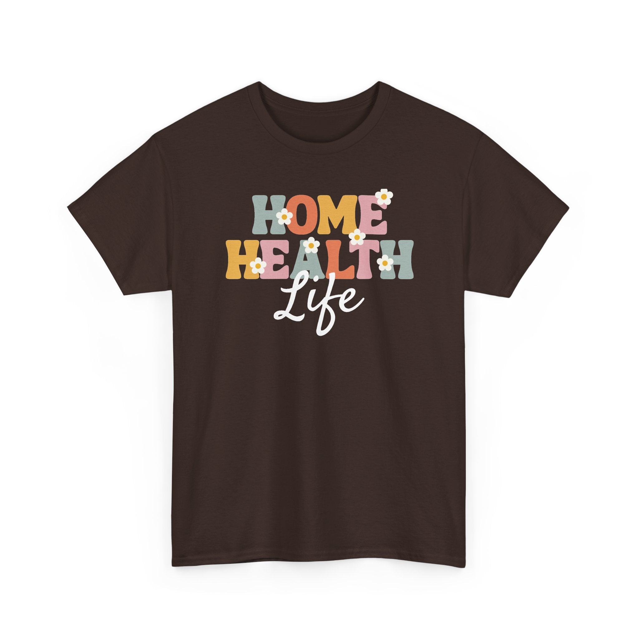 Home Health Life Tee