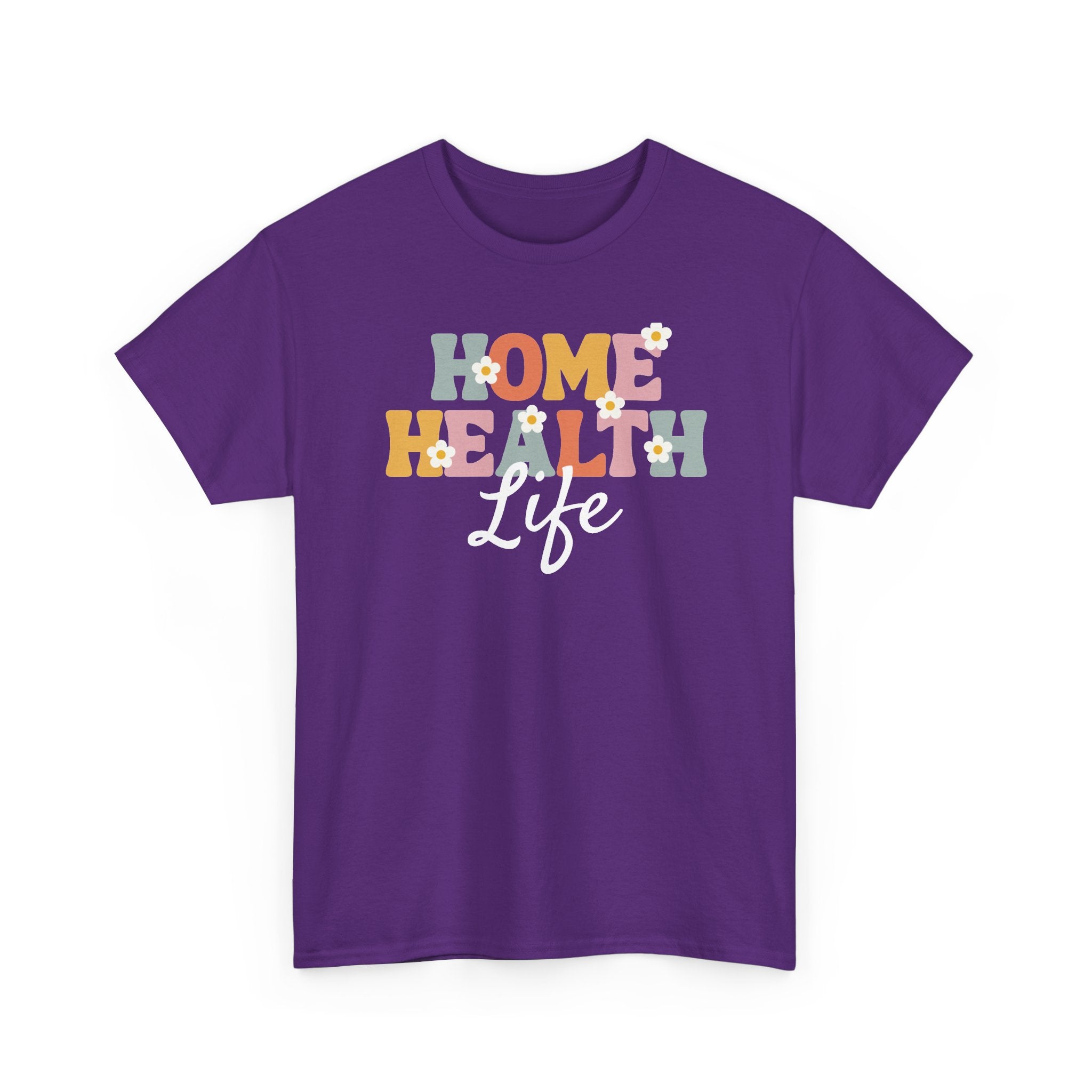 Home Health Life Tee