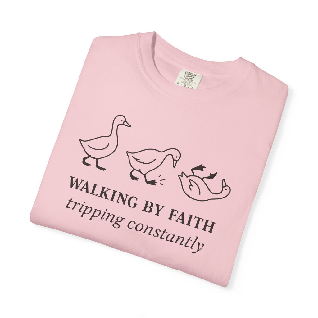 Faith Ducks T-Shirt — "Walking by Faith, tripping constantly" Christian Graphic Tee