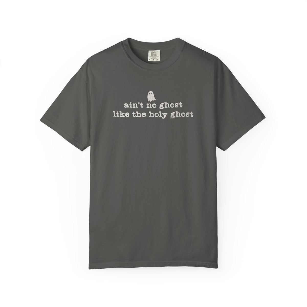 Spiritual Ghost Tee — “ain't no ghost like the holy ghost” Cotton T-Shirt
